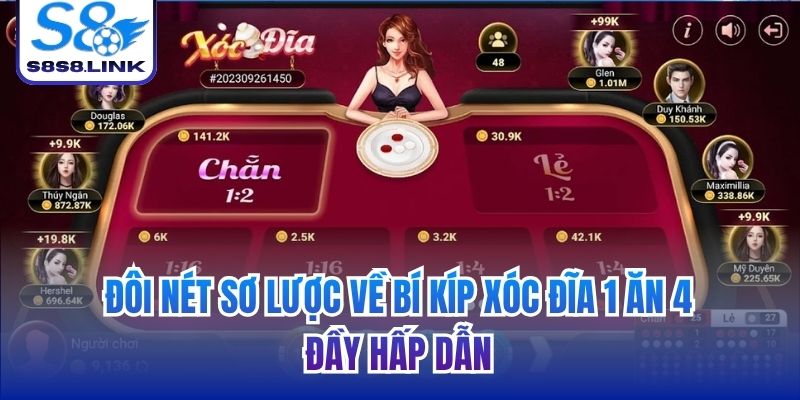 Đôi nét sơ lược về bí kíp xóc đĩa 1 ăn 4 đầy hấp dẫn