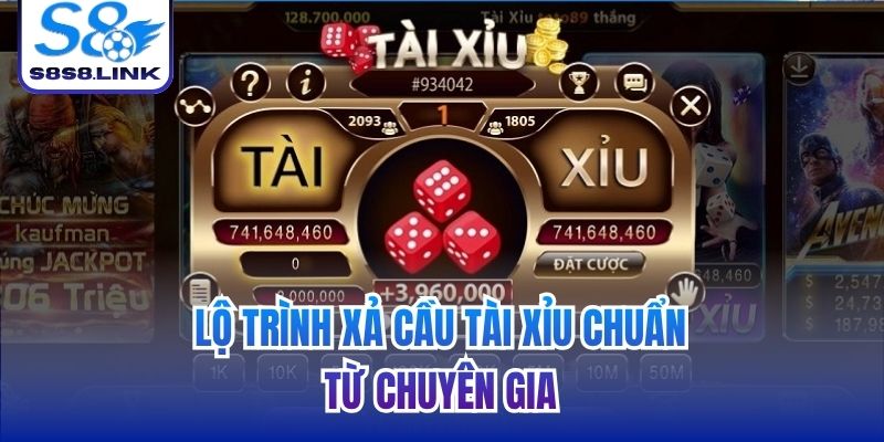 Lộ trình xả cầu Tài xỉu chuẩn từ chuyên gia